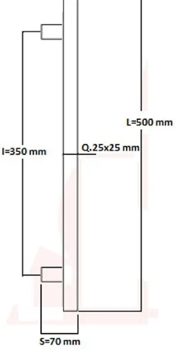 Poignée de tirage Carrée 25x25 mm - Entraxe350 - S70 - L500 mm - INOX 304 Laqué RAL 9005 Noir Mat