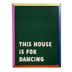 Toile encadrée Taxi Brousse - This house is for dancing - fond vert et cadre multicolore